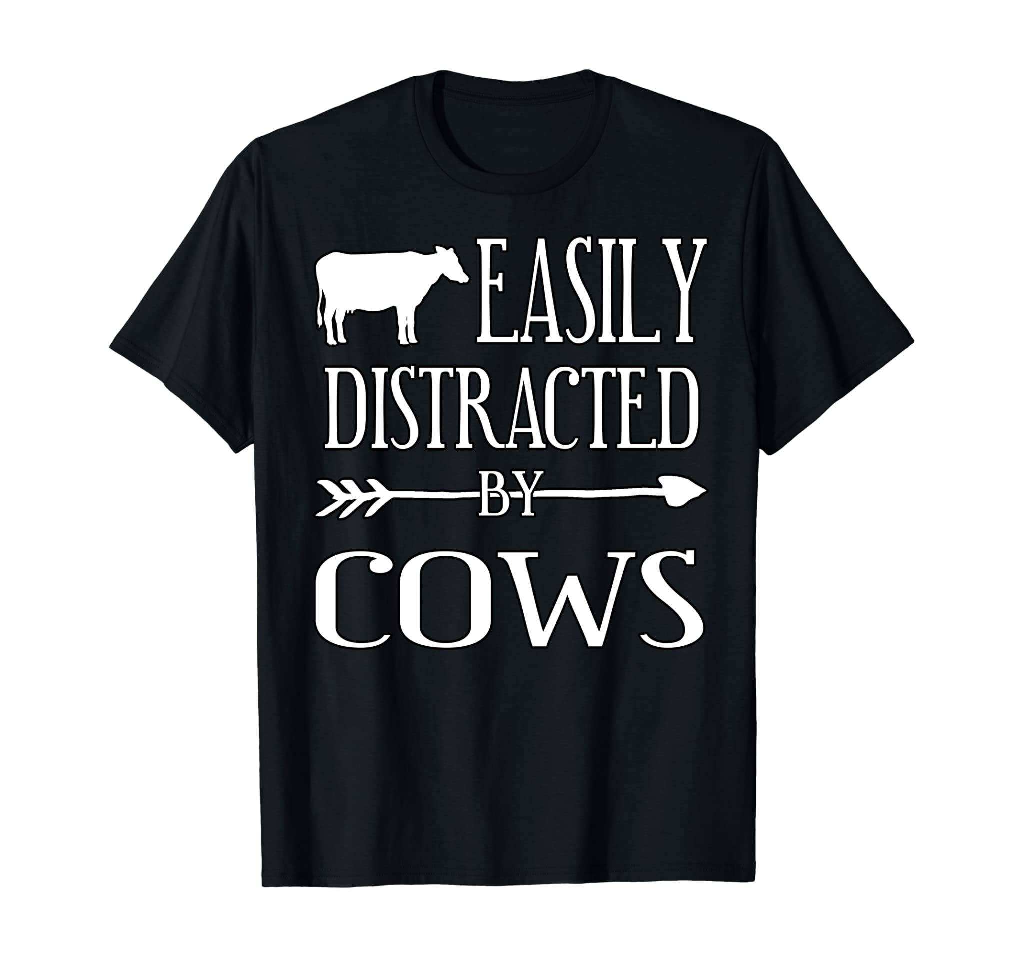 EASILY DISTRACTED BY COWS Farmer Rancher Gift T Shirt