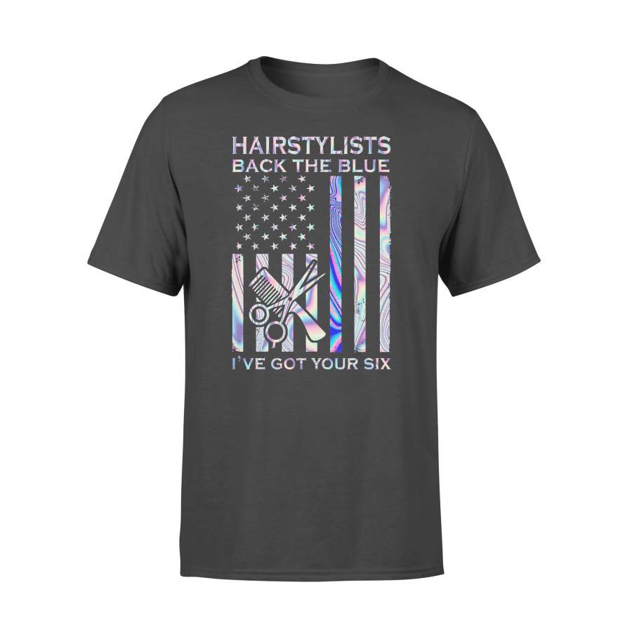 Hairstylists Back The Blue I’ve Got Your Six Colorful T-shirt