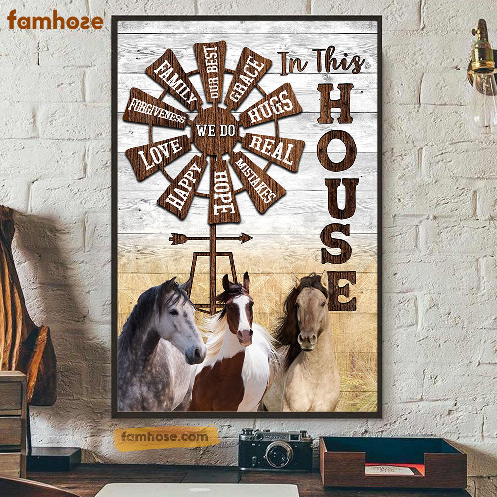 Horse Poster & Canvas, In This House Family Hugs Real Love Happy, Horse Canvas Wall Art, Poster Gift For Horse Lovers