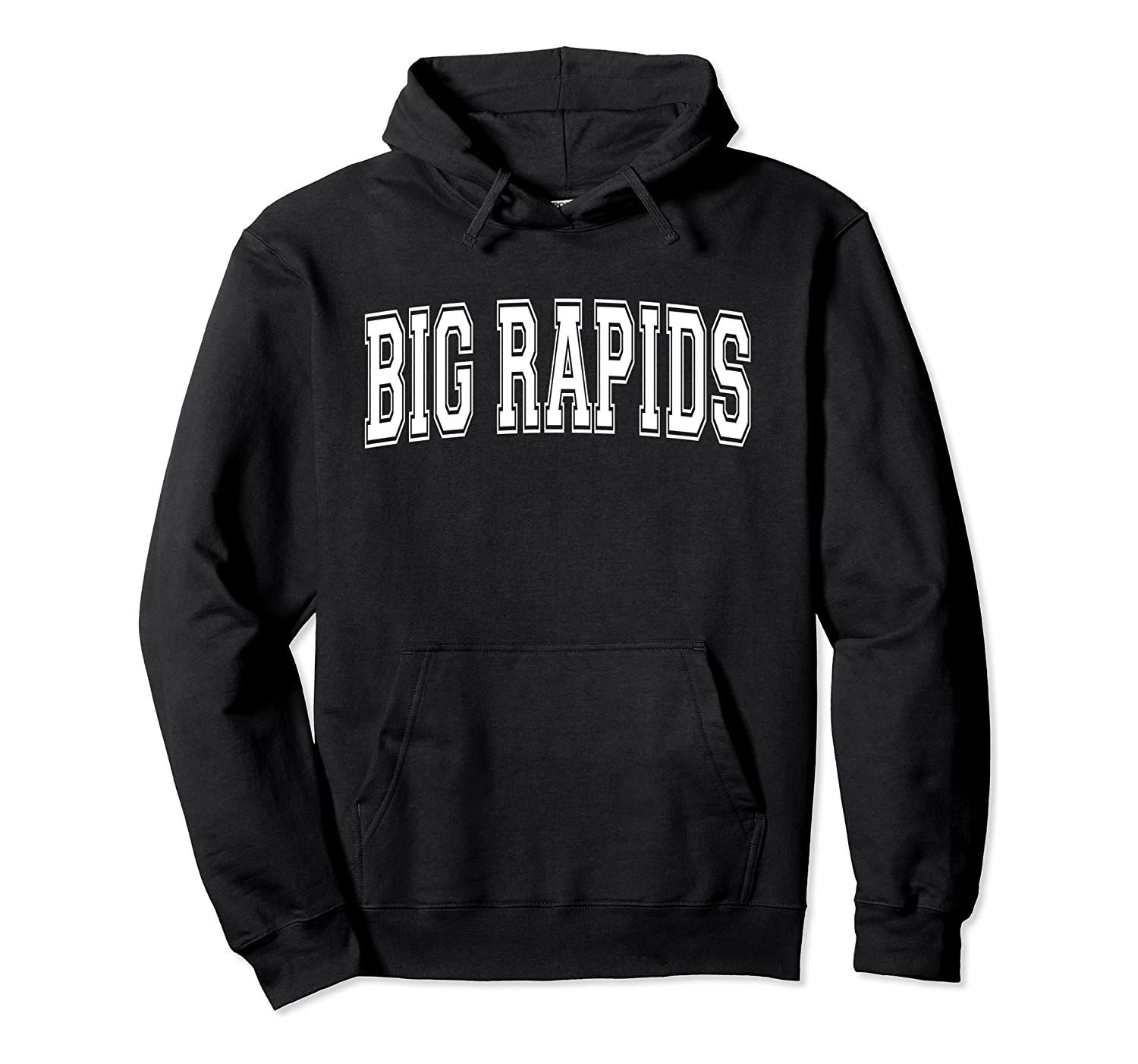 BIG RAPIDS MI MICHIGAN USA Vintage Sports Varsity Style Pullover Hoodie, T-Shirt, Sweatshirt, Tank Top, Racerback, Dolman