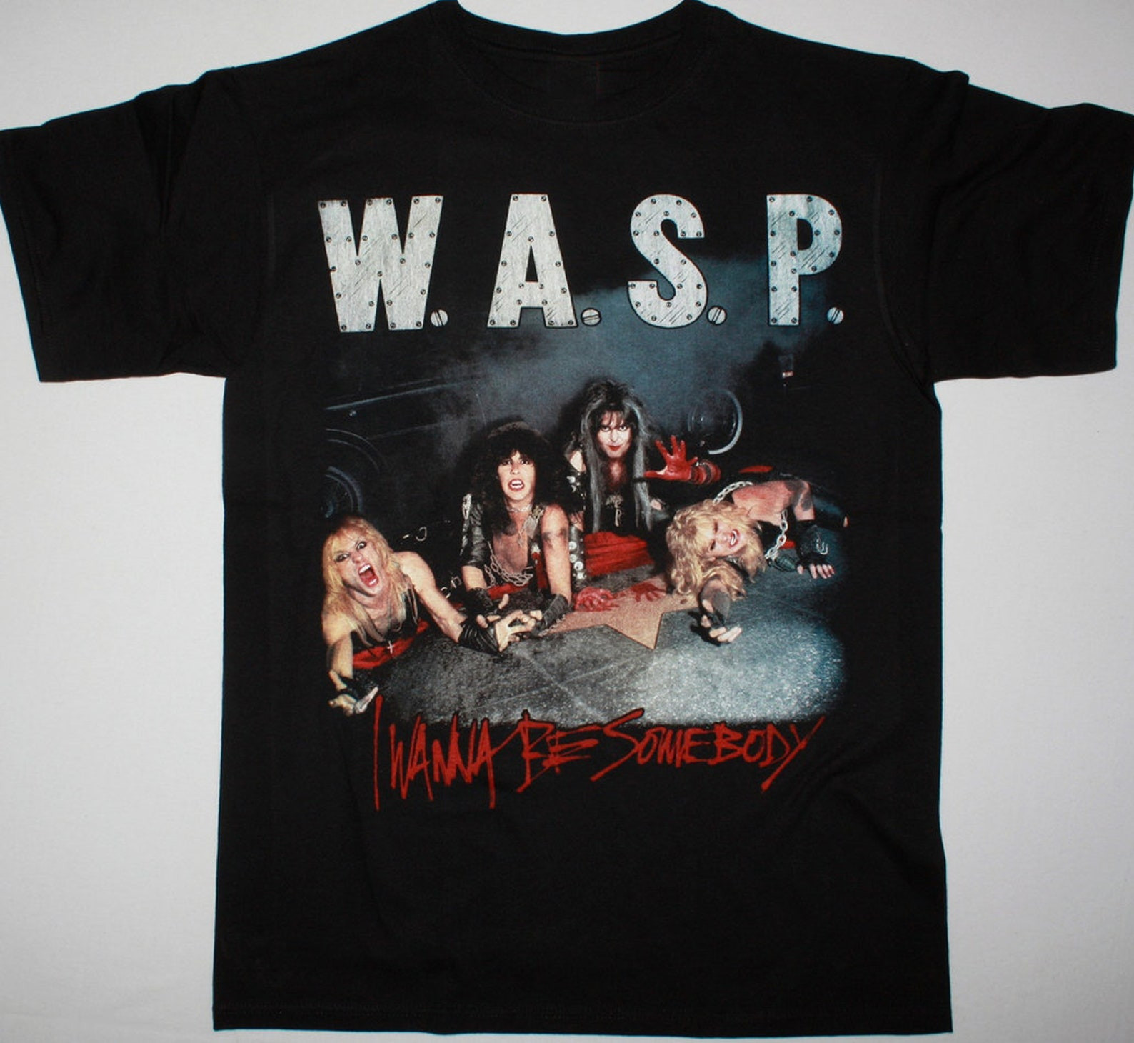 Wasp  I Wanna Be Somebody New T Shirt