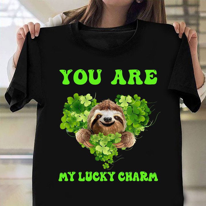 You Are My Lucky Charm Shirt Cute Sloth St Patrick Day T-Shirt Gifts For Sloth Lovers Hn