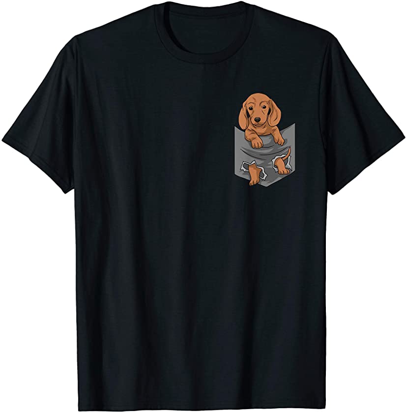 Dachshund in My Pocket Weiner Dog Puppy Men Women Gift T-Shirt