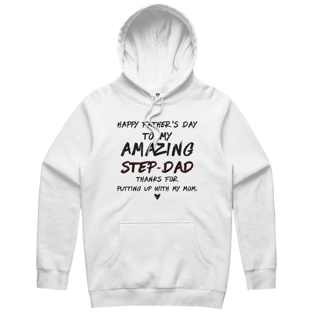 happy fathers day to my amazing Step Dad gift for fathers (2) Hoodie