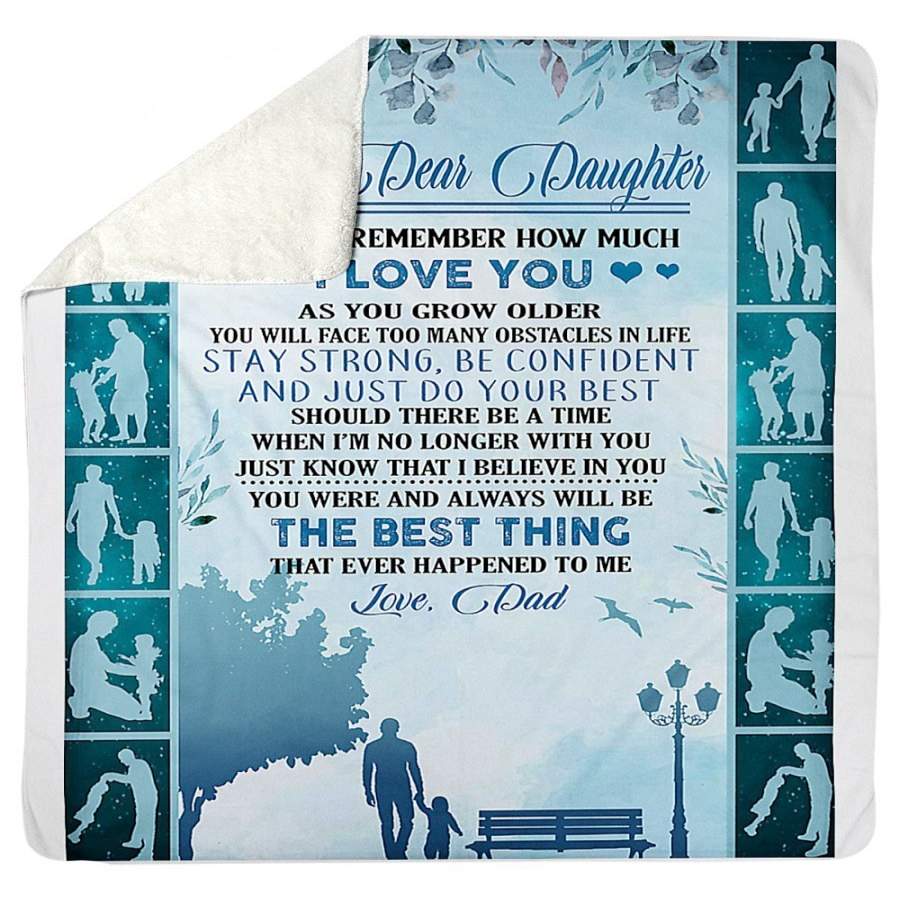 You Always Will Be The Best Thing That Ever Happened To Me For Daughter Sherpa Blanket