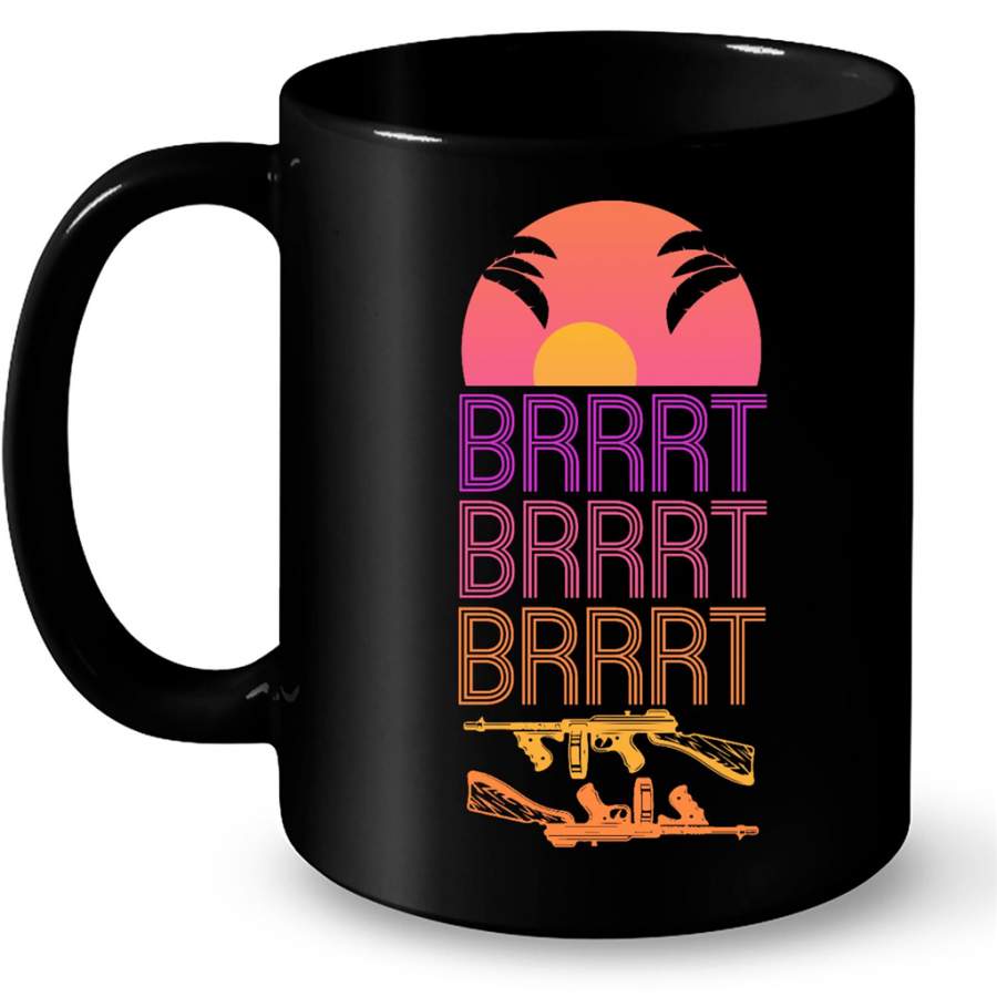 BRRRT BRRRT BRRRT Gun Summer Classic Vintage – Full-Wrap Coffee Black Mug