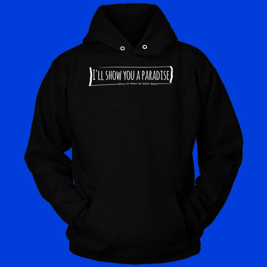 Te Moana   I’Ll Show You A Paradise   White Men’S Hoodie