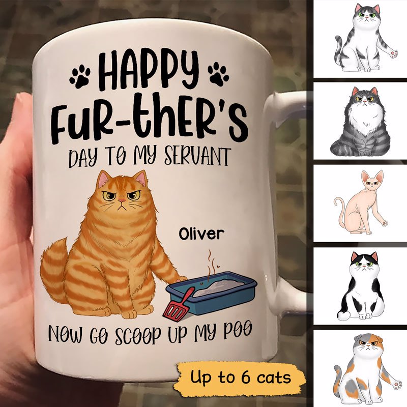 Happy Further‘S Day Human Cat Servant Now Scoop Up Our Poo Personalized Mug