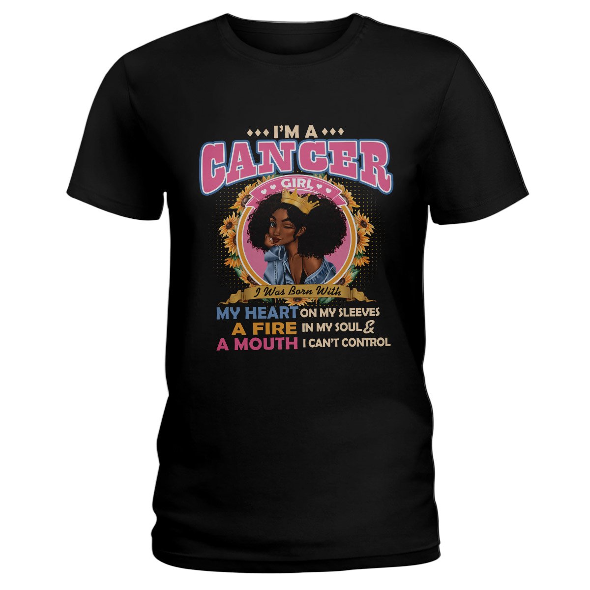 Black Queen Im A Cancer Girl Ez13 1609 Ladies T-Shirt