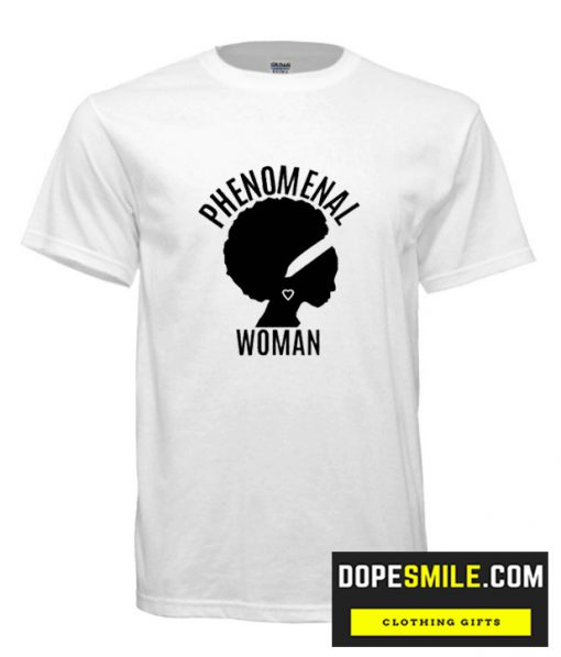 Phenomenal Woman cool  T-shirt