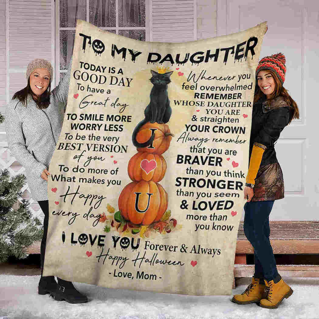 To My Daughter I Love You Forever & Always Happy Halloween Black Cat Fleece Blanket Gift For Cat Lovers Home Decor Bedding Couch Sofa Soft And Comfy Cozy