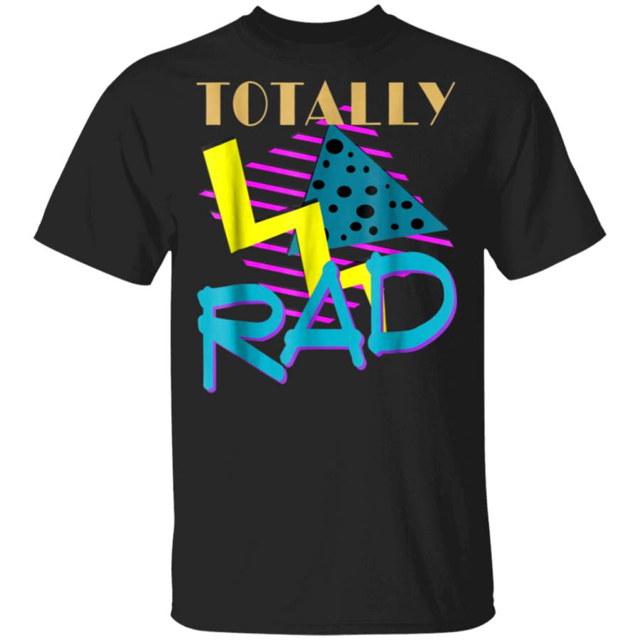 Totally Rad 1980s Vintage Eighties Costume Party G500 Gildan 5.3 oz. T-Shirt