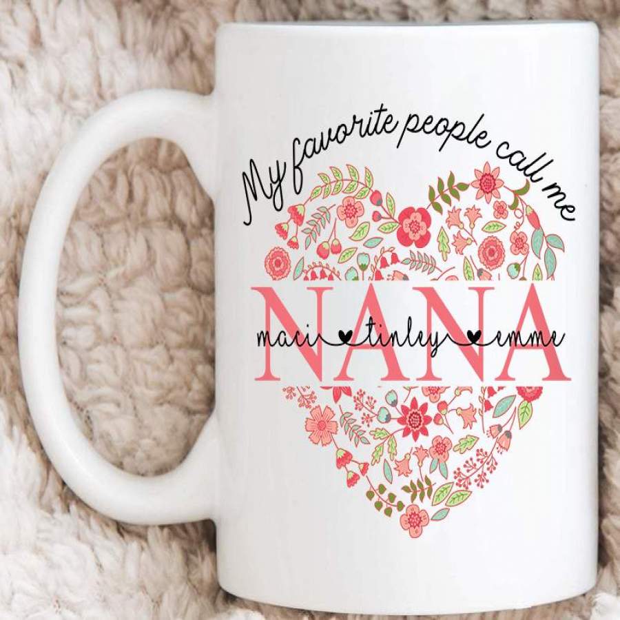 Personalized My Favorite People Call Me Nana With Grandkid Mug