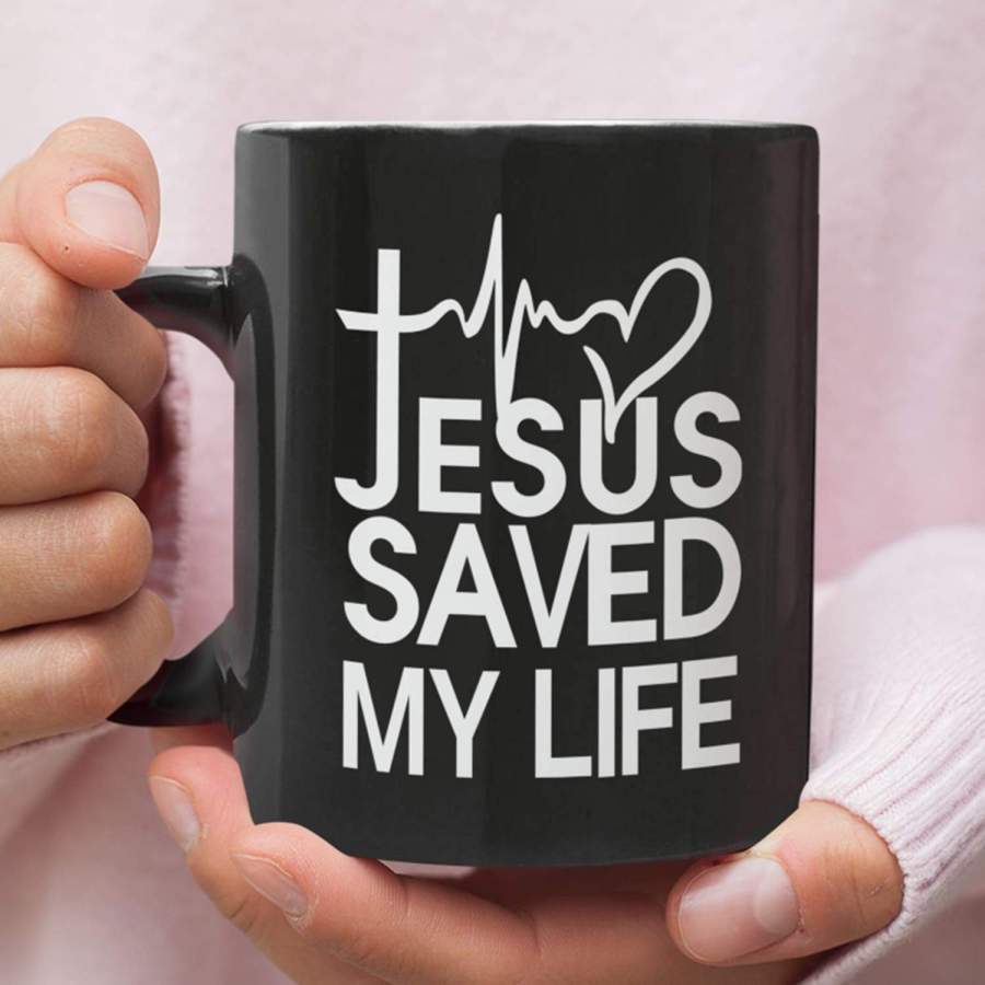 Jesus saved my life coffee mug