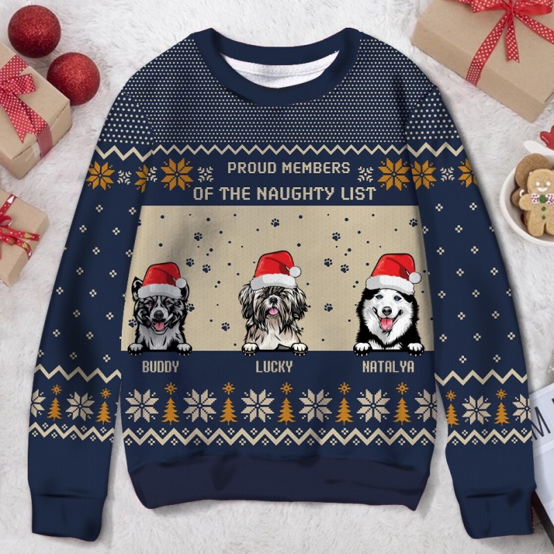 Proud Members Of The Naughty List, Personalized Dog Ugly Christmas Sweater, Christmas Gift For Dog Lovers