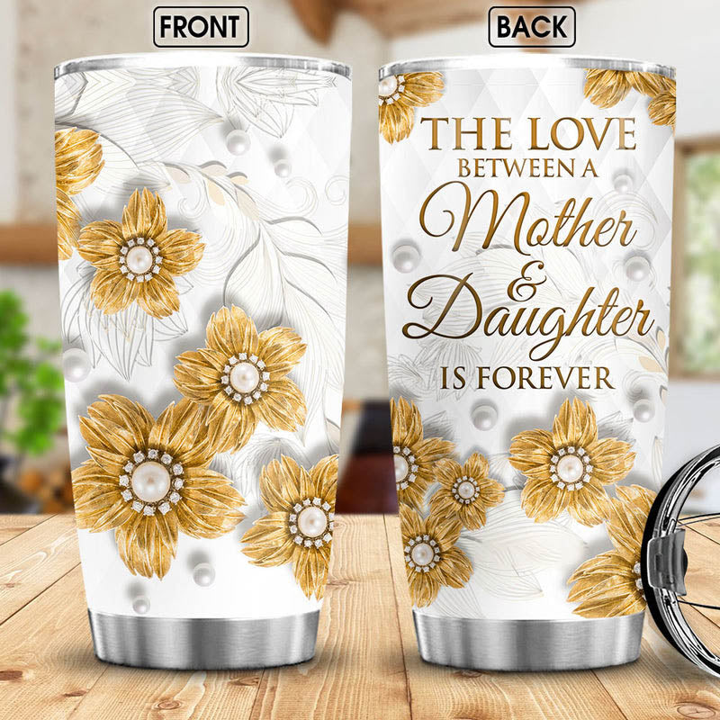 Mother And Daughter Love Forever Jewelry Style, Mother’S Day Gift For Her, Tumbler For Mom, Mother’S Day Tumbler
