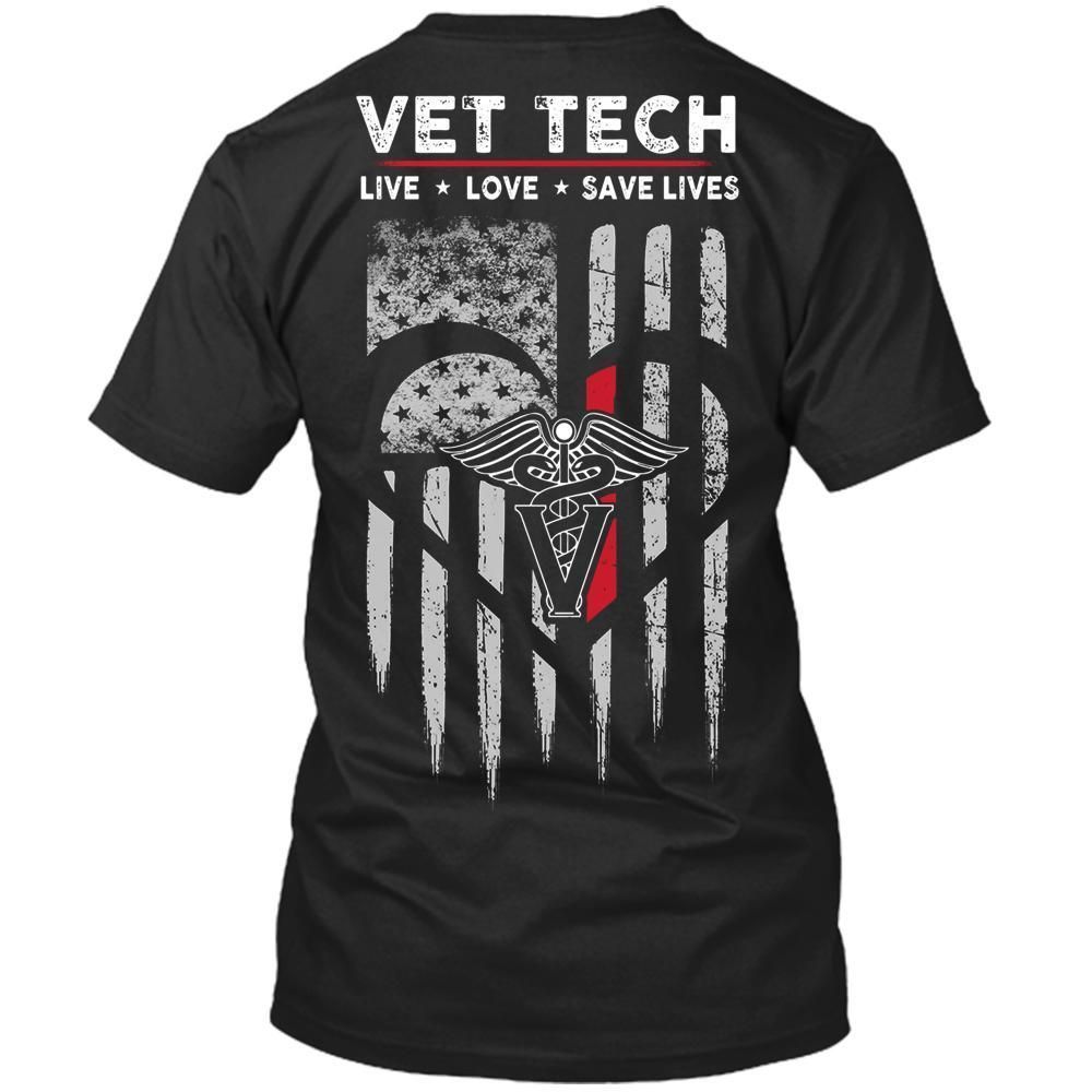 Live Love Save Lives American Flag Usa Flag Vet Tech Shirtfor Shirt