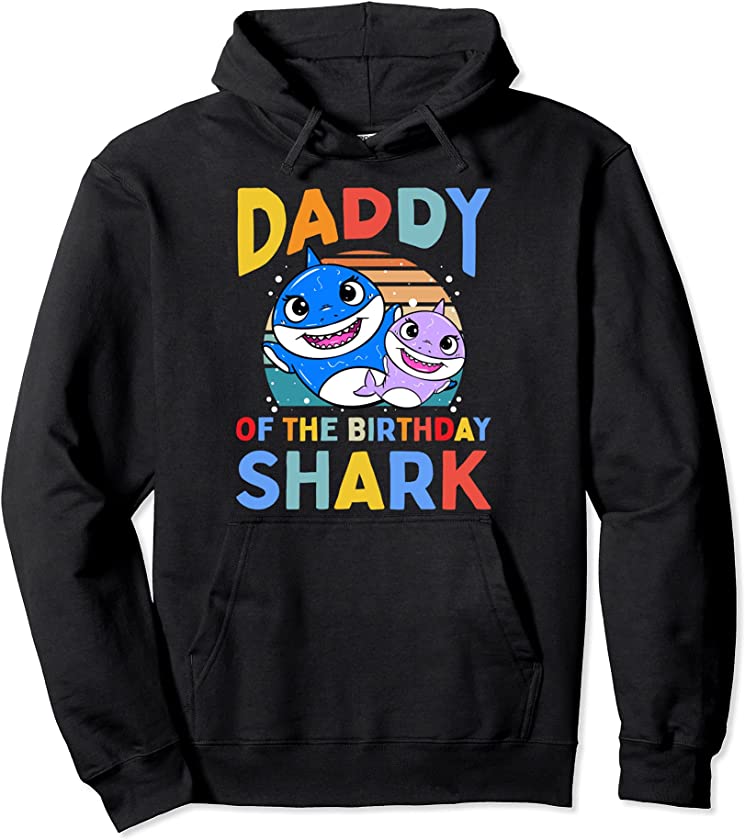 Daddy Of The Birthday Shark Dad Matching Family Pullover Hoodie