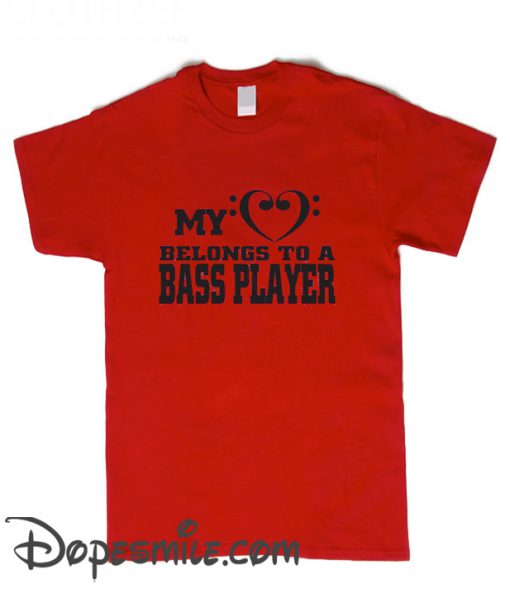 Bass Player cool  t shirt