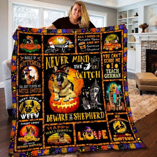 Never Mind The Witch Beware Of The Shepherd German Shepherd Dog And Jack O Lantern Pumpkin Halloween Blanket