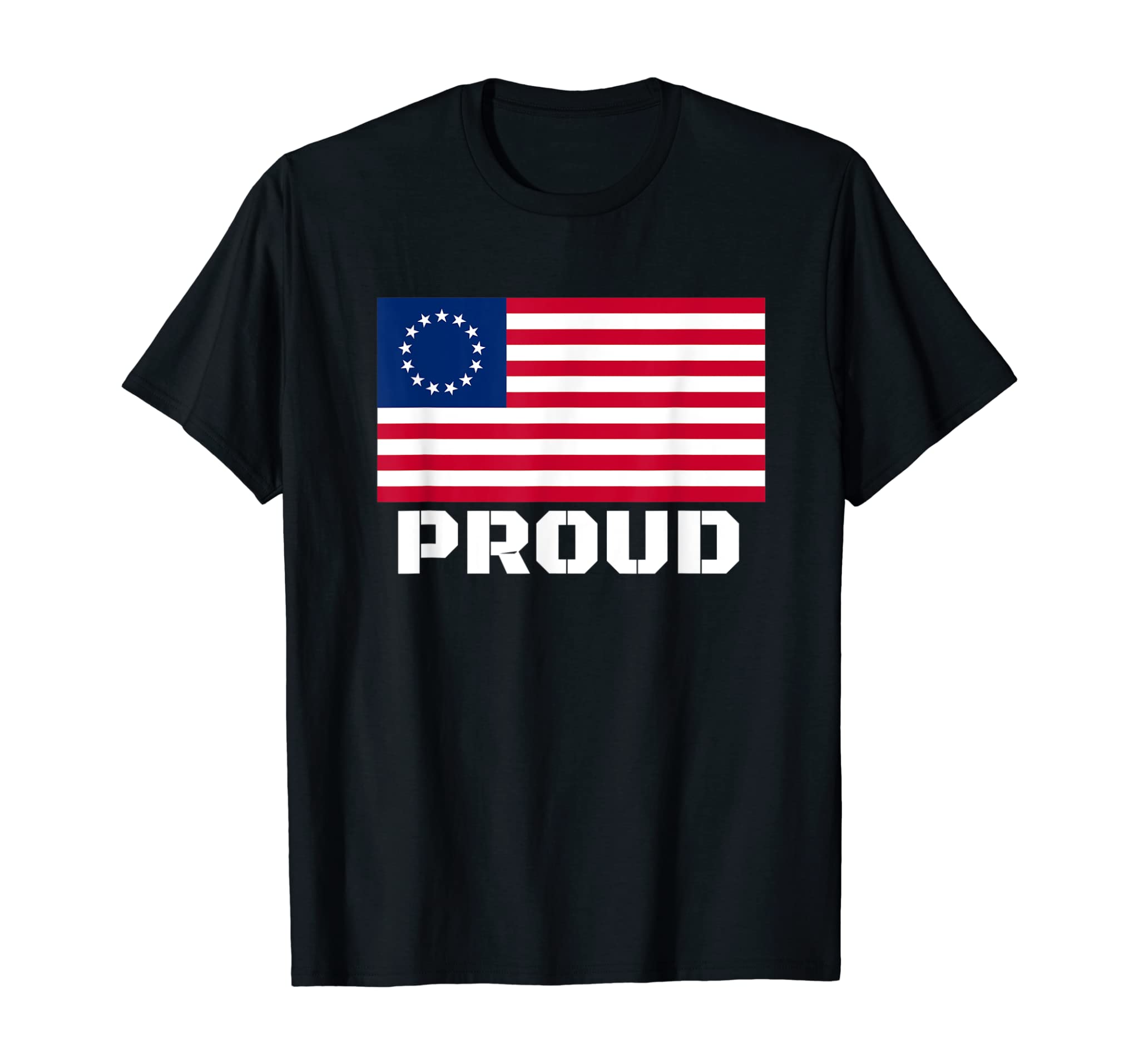 Betsy Ross Flag For Americans T-Shirt