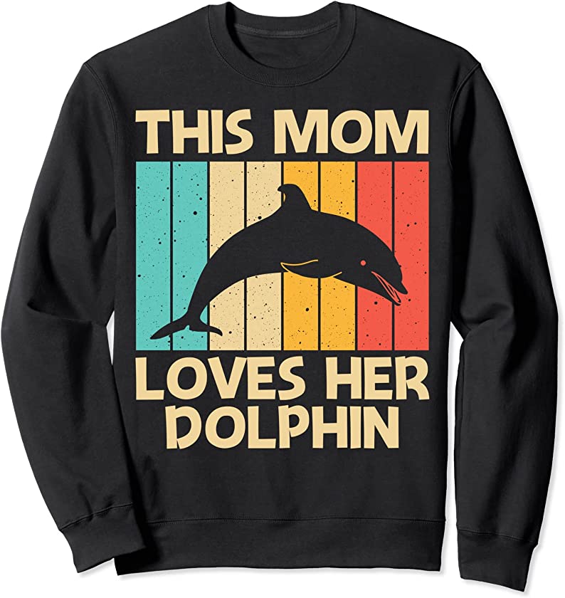 Cool Dolphin For Mom Mother Dolphins Beluga Whale Sea Animal Sweatshirt