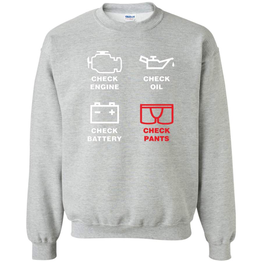 AGR Check Engine, Check Oil, Check Battery, Check Pants Crewneck Pullover Sweatshirt