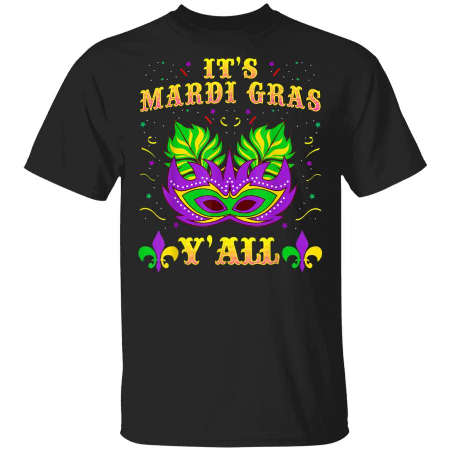 Its Mardi Gras Yall Tshirt Mardi Gras Party Mask Costume Tee T-Shirt