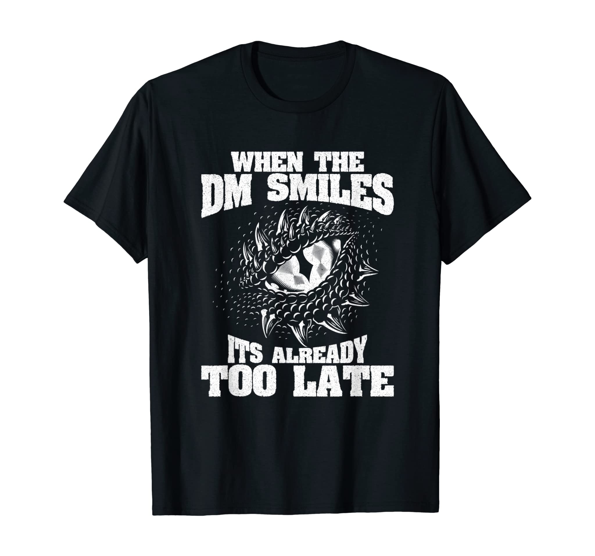 When The Dm Smiles Funny Dungeon Eye Rpg Dice Dragon Gift T-Shirt