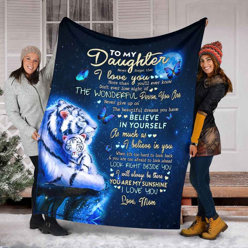 To My Daughter Tiger Blanket, Special Blanket, Gift For Daughter, Family Blanket , Tiger Blanket, Fleece Blanket, Sherpa Blanket