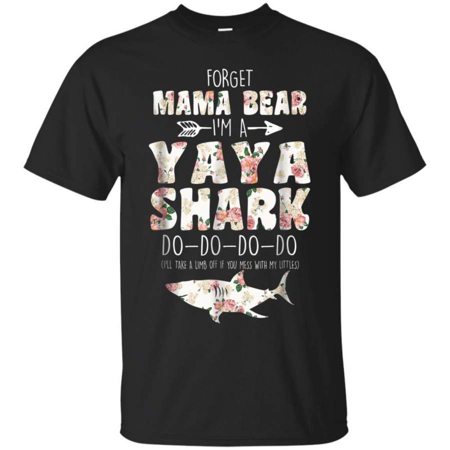 AGR Forget Mama Bear Im Yaya Shark Tshirt Doo Doo Women Jaq T-shirt