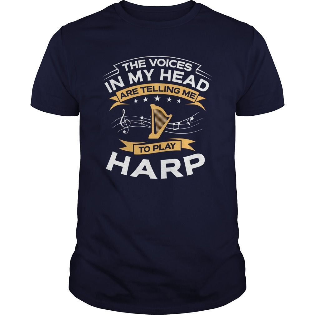 The Voices In My Head Are Telling Me To Play Harp Shirt