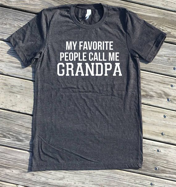 My Favorite People Call Me Grandpa Dark Grey Tee Grandpa Shirt Grandpa Gift Pre Shirt