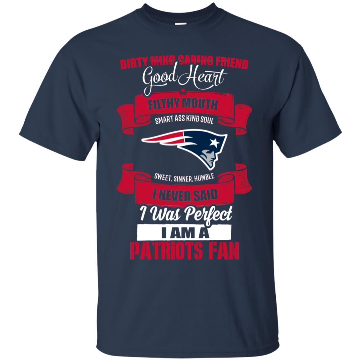 I Am A New England Patriots Fan Tshirt For Lovers