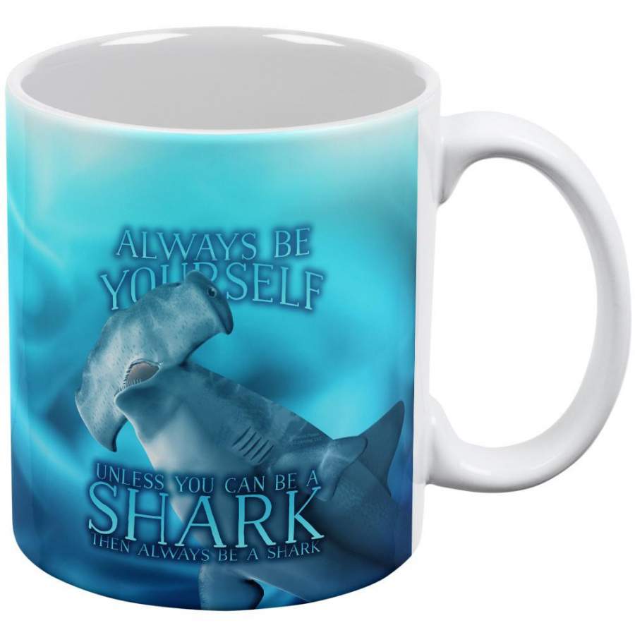 Always Be Yourself Unless Hammerhead Shark All Over Coffee Mug