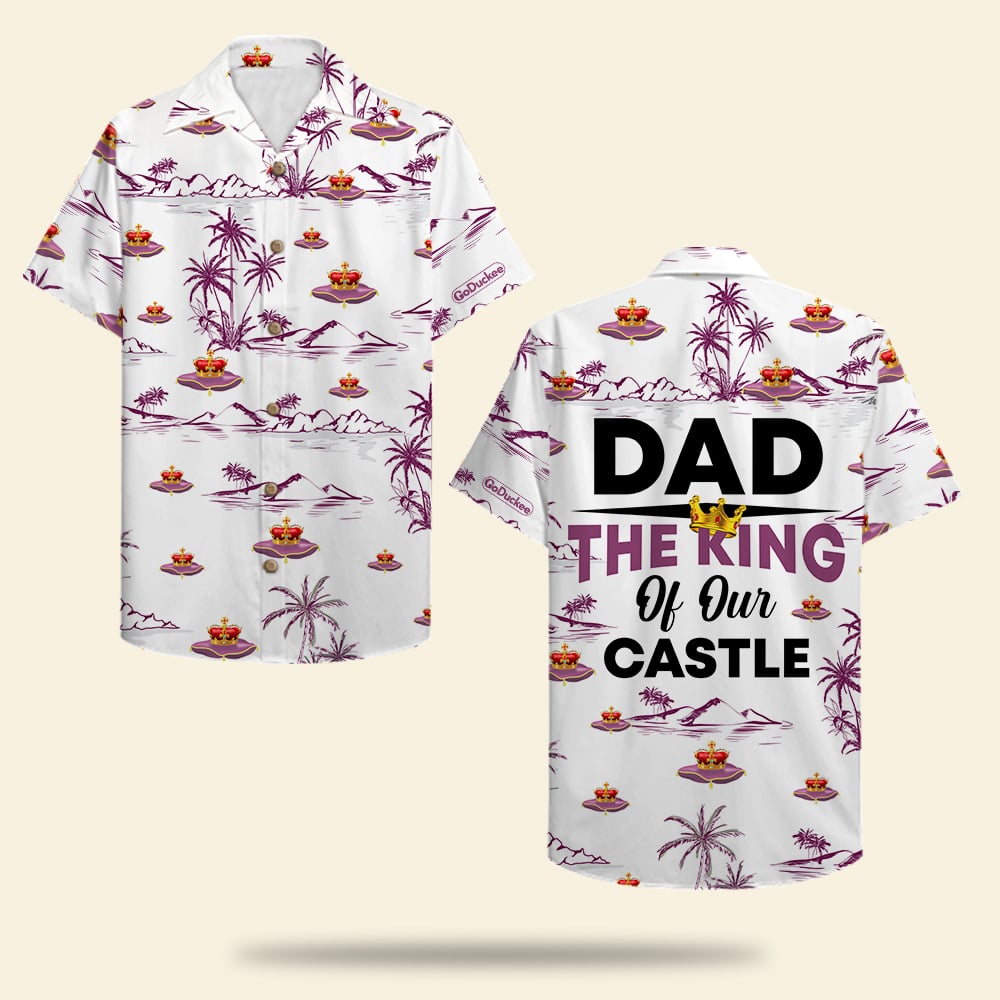 Personalized Day Hawaiian Shirt Crown Pattern The King Of Our Castle Ha64644