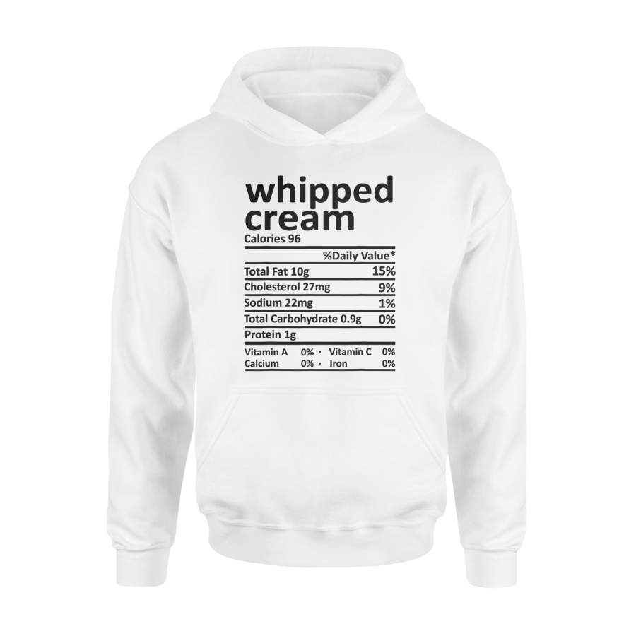 Whipped Cream Nutrition Thanksgiving Costume Food Christmas – Standard Hoodie