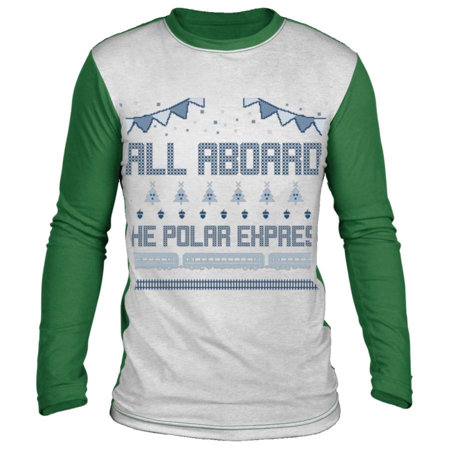 All Aboard The Polar Express Long Sleeve Ugly Christmas Sweater