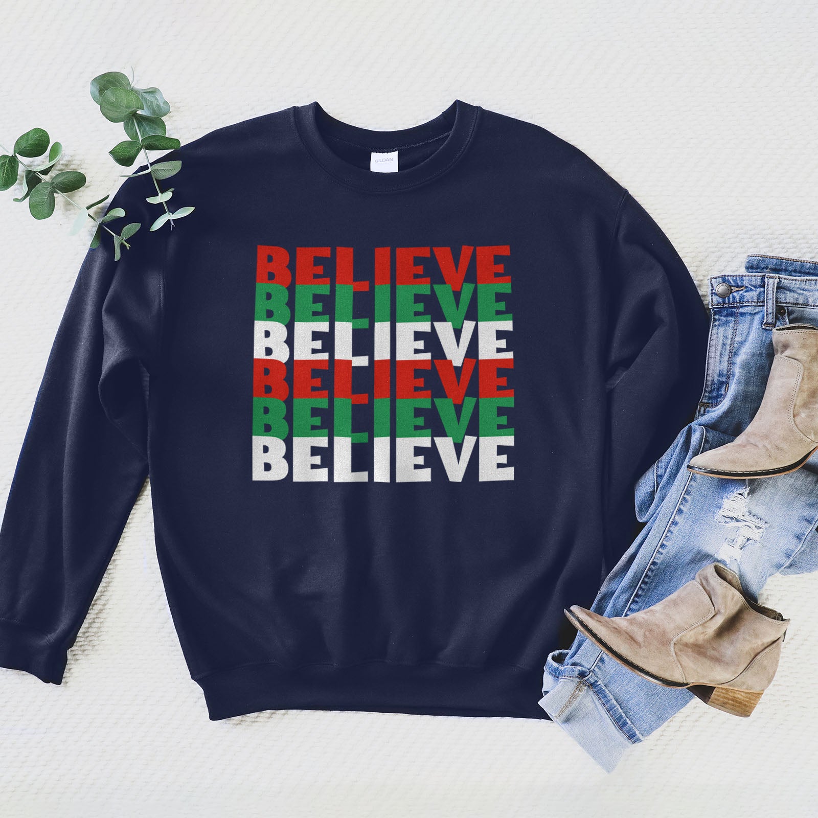 Believe Christmas Colors Sweatshirt