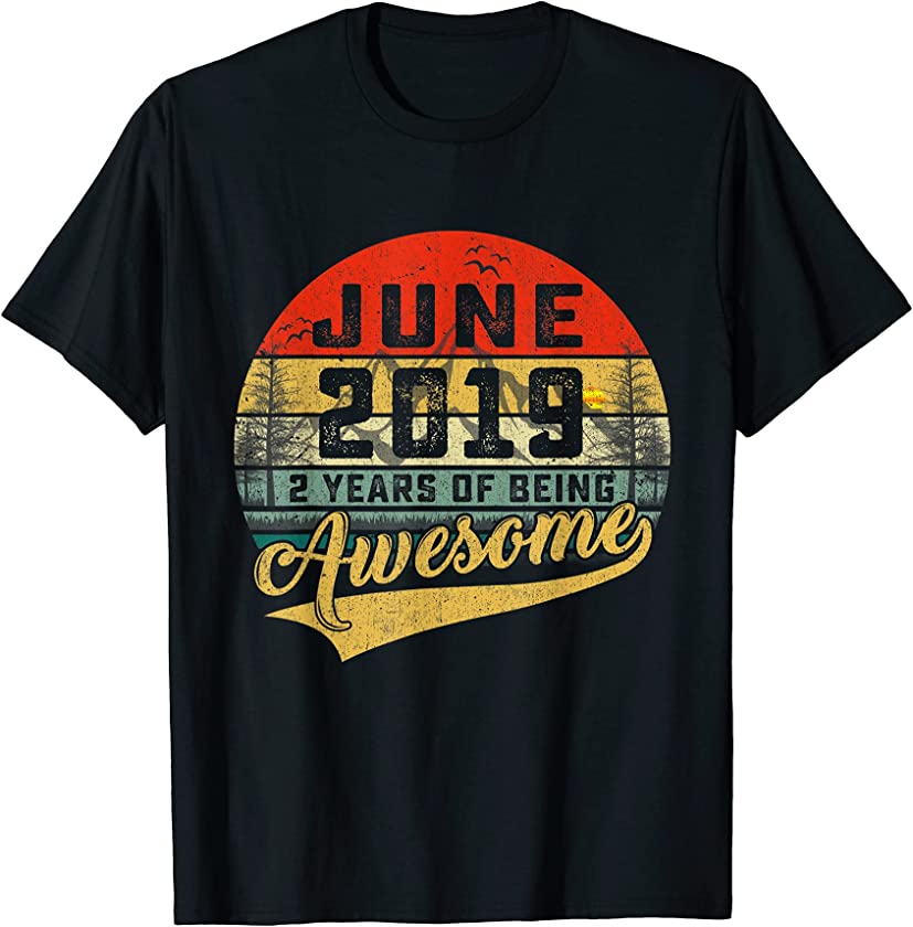 Vintage Retro June 2019 2nd Birthday Gift 2 Years Old T-Shirt