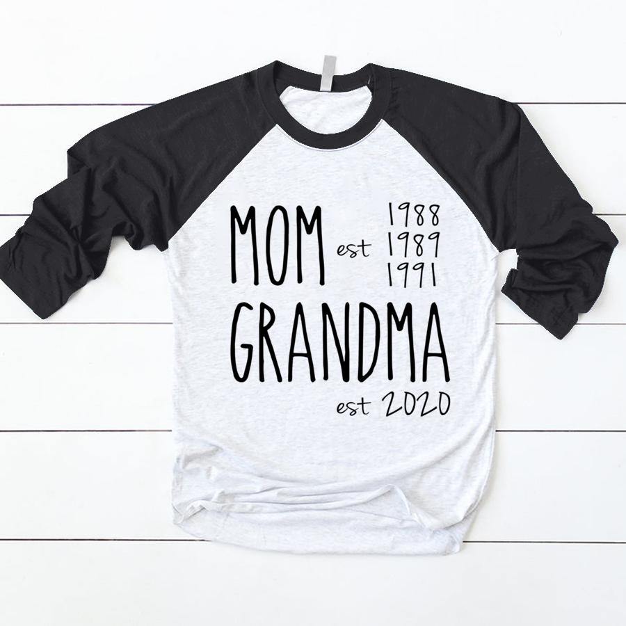 Mom And Grandma Est Shirt