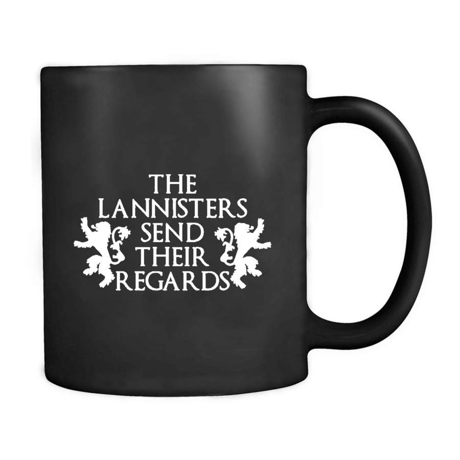 The Lannisters Send Their Regards Game Of Thrones Hbo Show Mug