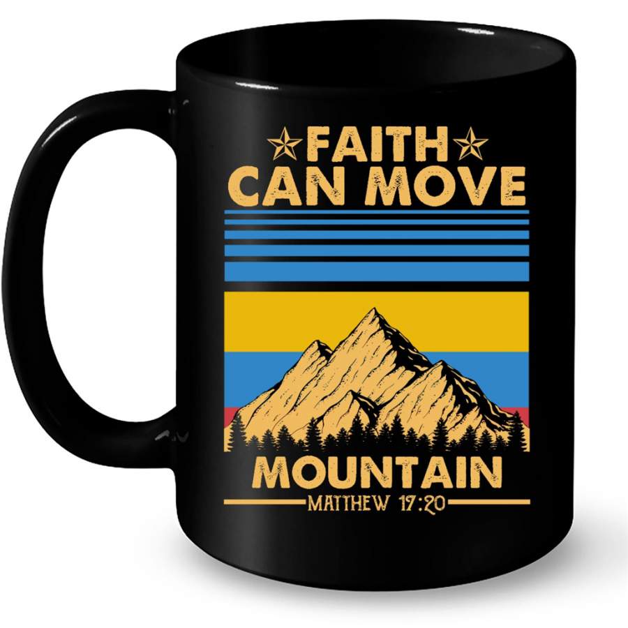 Faith Can Move Mountain Matthew 17 20 Classic Vintage – Full-Wrap Coffee Black Mug