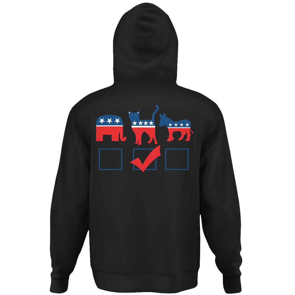 I’M Voting For Cats Funny Cat Person Political Hoodie Print On Back