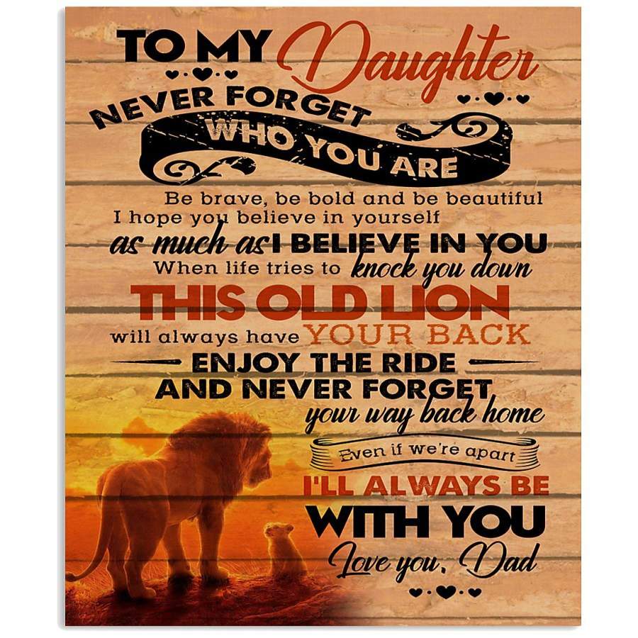 To My Daughter I’ll Always Be With You Lion Gifts From Dad Vertical Poster