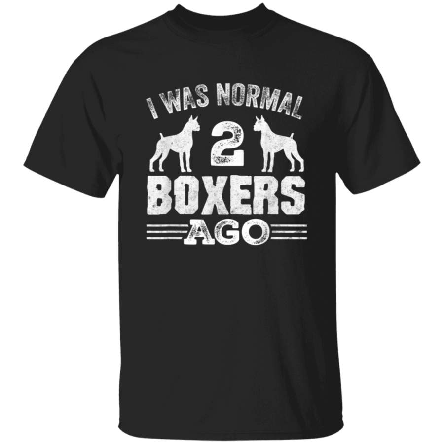 Vintage Distressed I Was Normal 2 Boxers Ago Gift Dog Lovers Tshirt