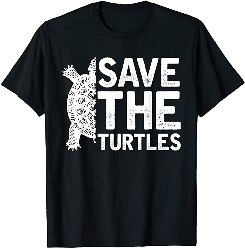 Save The Turtles Ocean Animal Rights Activist Gift Turtle T-Shirt