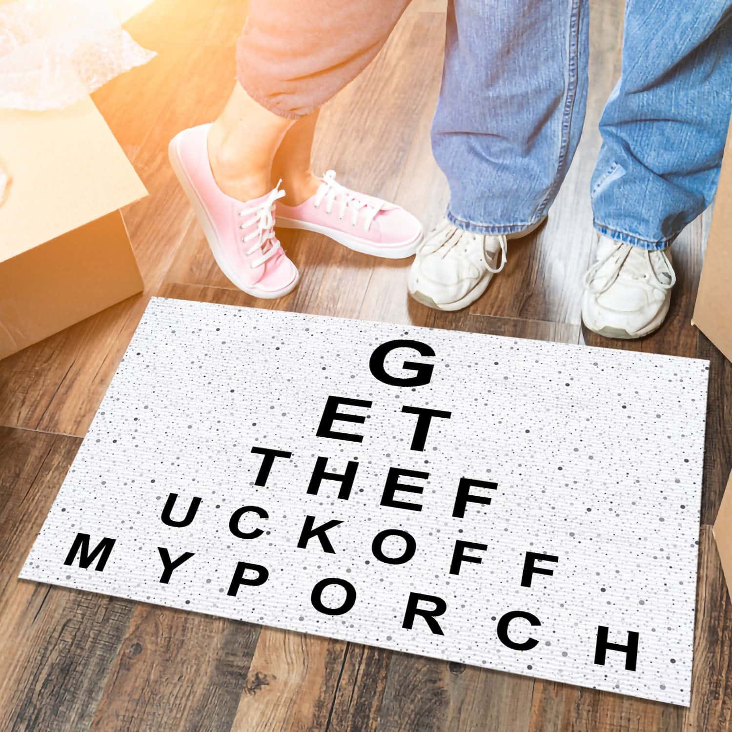 Get The Fuck Off My Porch Funny Welcome Rug Office Decorative Entrance Decorative Doormat Evg43675