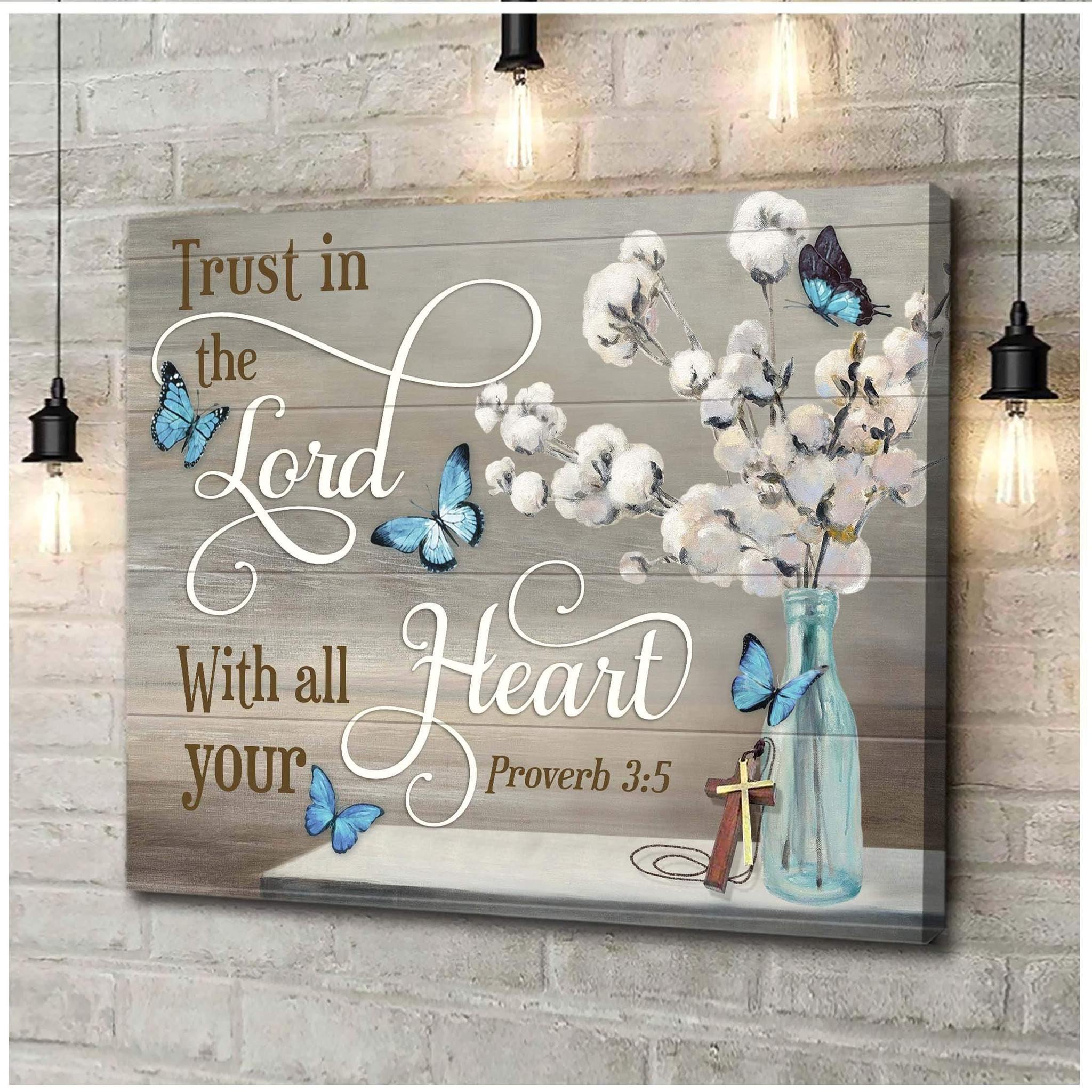 Trust In The Lord With All Your Heart Butterfly Premium Wall Art Canvas