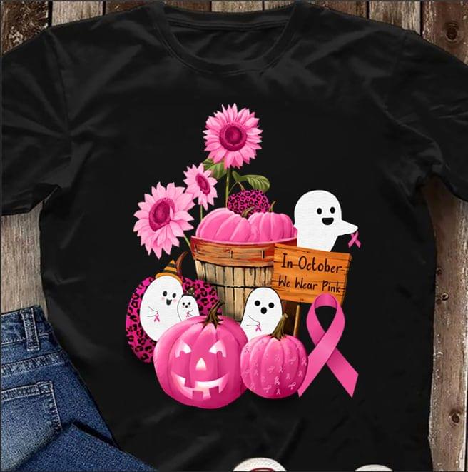 Breast Cancer Awareness Shirt In October We Wear Pink Ghosts And Pumpkins T-Shirt, Halloween Tee, Gift For Halloween